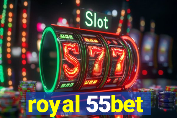 royal 55bet